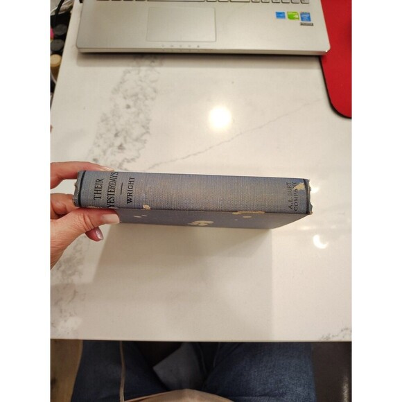 Antique Book Their Yesterdays Harold Bell Wright 1912 A L Burt Company Inscribed - Picture 5 of 9